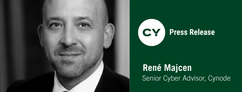 Rene Majcen, Senior Cyber Advisor, Cynode