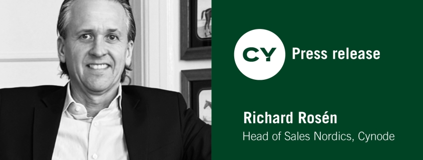 Cynode Appoints Richard Rosén as Head of Sales Nordics to accelerate growth and meet the high demands from its clients